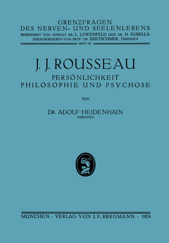 J. J. Rousseau: Persönlichkeit, Philosophie und Psychose book cover by Adolf Heidenhain