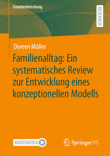 Familienalltag: Ein systematisches Review zur Entwicklung eines konzeptionellen Modells (Familienforschung) book cover by Doreen Müller