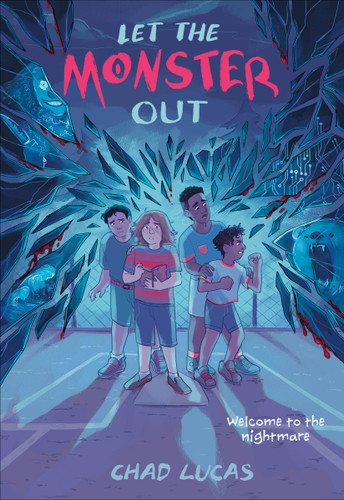 Let the Monster Out: A Novel book cover by Chad Lucas