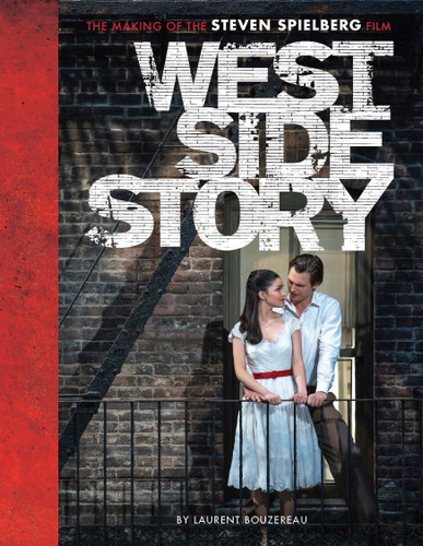 West Side Story: The Making of the Steven Spielberg Film book cover by Laurent Bouzereau