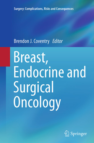 Breast, Endocrine and Surgical Oncology (Surgery: Complications, Risks and Consequences) book cover by 