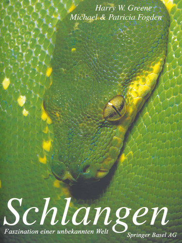 Schlangen: Faszination einer unbekannten Welt book cover by Harry W. Greene