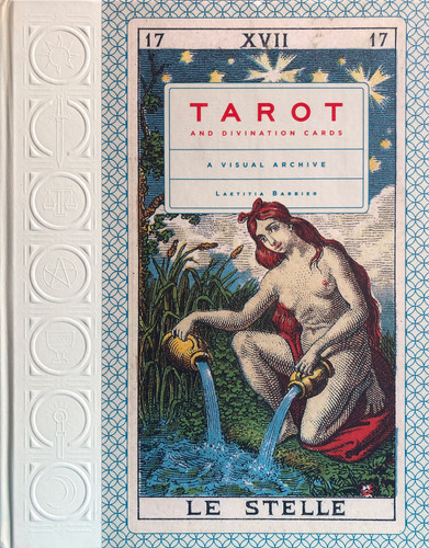 Tarot and Divination Cards: A Visual Archive book cover by Laetitia Barbier