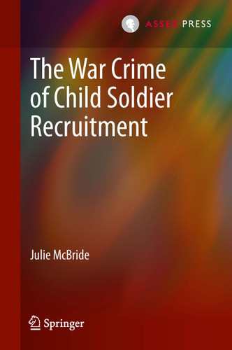 The War Crime of Child Soldier Recruitment book cover by Julie McBride