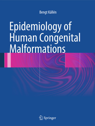 Epidemiology of Human Congenital Malformations book cover by Bengt Källén