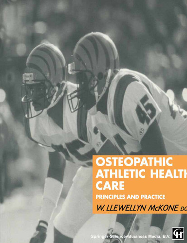 Osteopathic Athletic Health Care: Principles and practice book cover by W. Llewellyn McKone
