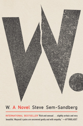 W.: A Novel book cover by Steve Sem-Sandberg