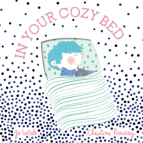 In Your Cozy Bed: A Board Book book cover by Jo Witek