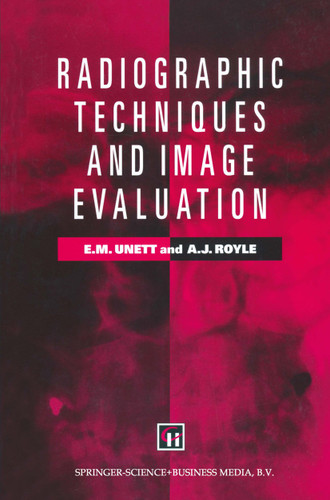 Radiographic Techniques and Image Evaluation book cover by Elizabeth M. Unett, Jo Campling, Amanda J. Royle