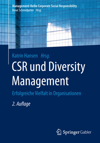 CSR und Diversity Management: Erfolgreiche Vielfalt in Organisationen (Management-Reihe Corporate Social Responsibility) book cover by 