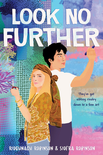 Look No Further: A Novel book cover by Rioghnach Robinson, Siofra Robinson