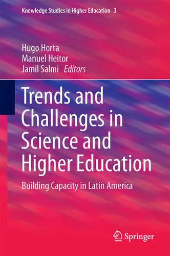 Trends and Challenges in Science and Higher Education: Building Capacity in Latin America (Knowledge Studies in Higher Education #3) book cover by 