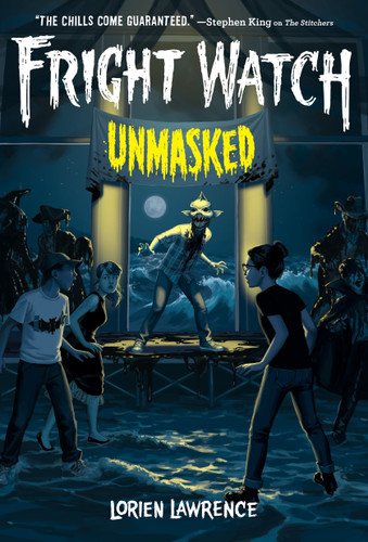 Unmasked (Fright Watch #3) (Fright Watch) book cover by Lorien Lawrence
