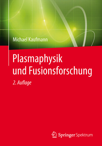 Plasmaphysik und Fusionsforschung book cover by Michael Kaufmann