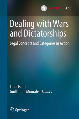 Dealing with Wars and Dictatorships: Legal Concepts and Categories in Action book cover by 
