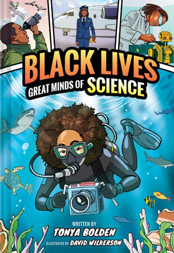 Great Minds of Science (Black Lives #1): A Nonfiction Graphic Novel (Black Lives) book cover by Tonya Bolden