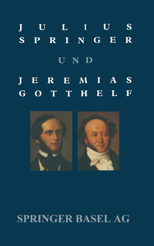 Julius Springer und Jeremias Gotthelf: Dokumentation Einer Schwierigen Beziehung book cover by HOLL
