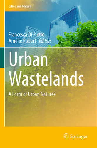 Urban Wastelands: A Form of Urban Nature? (Cities and Nature) book cover by 