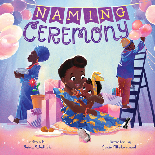 Naming Ceremony: A Story of Family, Tradition, and the Names We Share book cover by Seina Wedlick