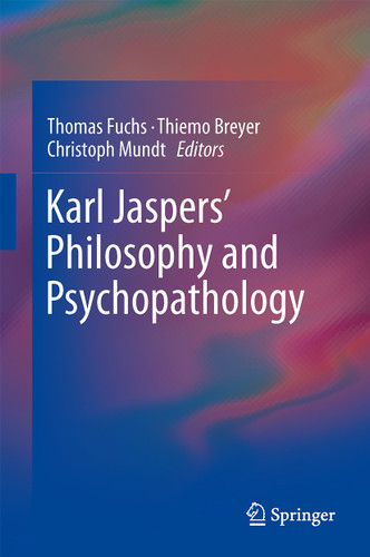 Karl Jaspers’ Philosophy and Psychopathology book cover by 