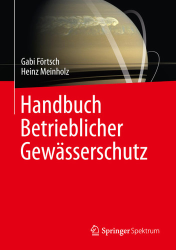 Handbuch Betrieblicher Gewässerschutz book cover by Gabi Förtsch, Heinz Meinholz