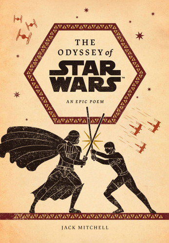 The Odyssey of Star Wars: An Epic Poem book cover by Jack Mitchell