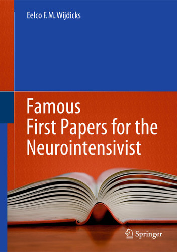 Famous First Papers for the Neurointensivist book cover by Eelco F.M. Wijdicks