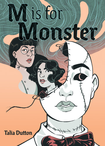 M Is for Monster: A Graphic Novel book cover by Talia Dutton