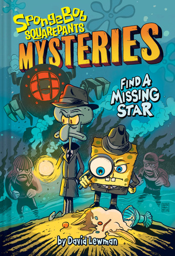 Find a Missing Star (SpongeBob SquarePants Mysteries #1) (SpongeBob SquarePants Mysteries) book cover by David Lewman, Nickelodeon