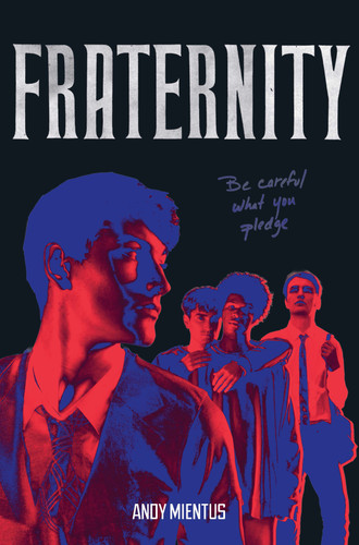 Fraternity: A Novel book cover by Andy Mientus