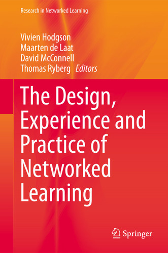 The Design, Experience and Practice of Networked Learning (Research in Networked Learning) book cover by 