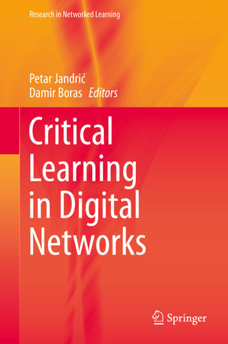 Critical Learning in Digital Networks (Research in Networked Learning) book cover by 