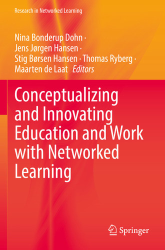 Conceptualizing and Innovating Education and Work with Networked Learning (Research in Networked Learning) book cover by 