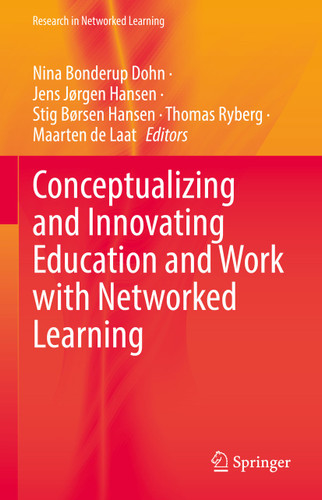 Conceptualizing and Innovating Education and Work with Networked Learning (Research in Networked Learning) book cover by 
