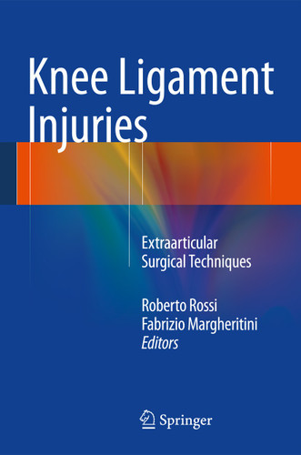 Knee Ligament Injuries: Extraarticular Surgical Techniques book cover by 