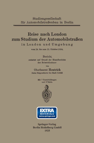 Reise nach London zum Studium der Automobilstraßen in London und Umgebung vom 24. bis zum 31. Oktober 1924 book cover by Hubert Hentrich