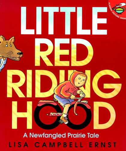 Little Red Riding Hood book cover by Lisa Campbell Ernst