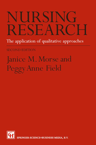 Nursing Research: The Application of Qualitative Approaches book cover by Janice M. Morse, Peggy-Anne Field