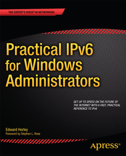 Practical IPv6 for Windows Administrators book cover by Edward Horley