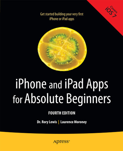 iPhone and iPad Apps for Absolute Beginners book cover by Rory Lewis, Laurence Moroney
