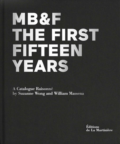 MB&F: The First Fifteen Years: A Catalogue Raisonné book cover by William Massena, Suzanne Wong