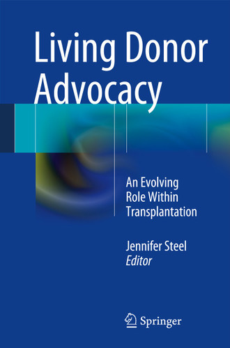 Living Donor Advocacy: An Evolving Role Within Transplantation book cover by 