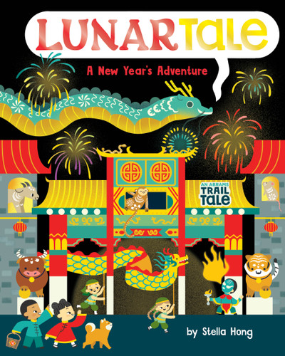 LunarTale (An Abrams Trail Tale): A New Year's Adventure (An Abrams Trail Tale) book cover by Stella Hong