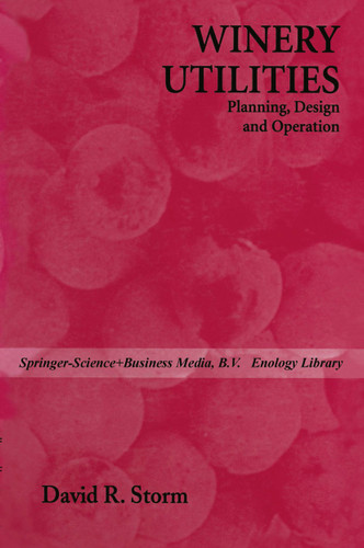 Winery Utilities: Planning, Design and Operation book cover by D. Storm