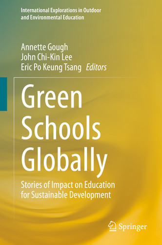 Green Schools Globally: Stories of Impact on Education for Sustainable Development (International Explorations in Outdoor and Environmental Education) book cover by 
