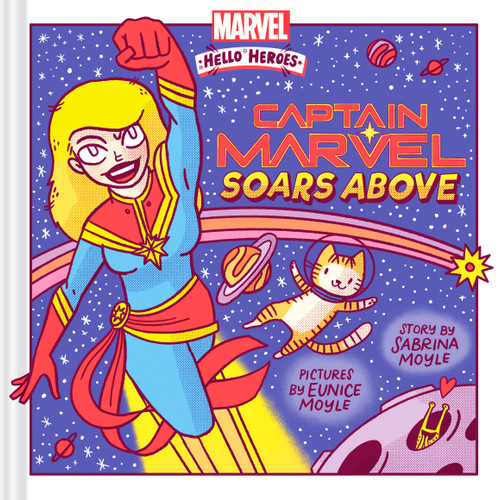 Captain Marvel Soars Above (A Marvel Hello Heroes Book) (Marvel Hello Heroes) book cover by Sabrina Moyle, Hello!Lucky