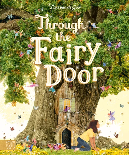 Through the Fairy Door: A Magical Quest book cover by Gabby Dawnay
