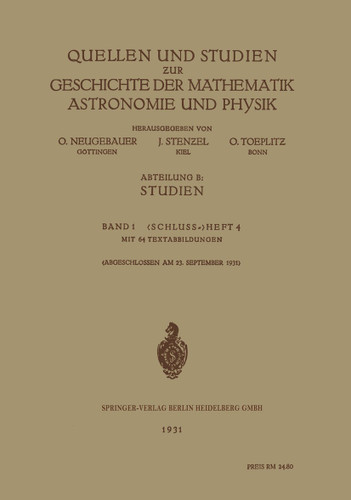 Quellen und Studien ƶur Geschichte der Mathematik Astronomie und Physik: Abteilung B: Studien book cover by O. Neugebauer, Julius Stenzel, Otto Toeplitz