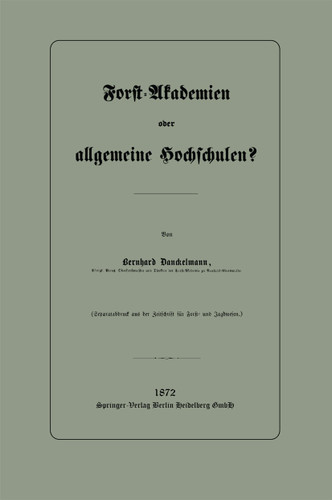 Forst-Akademien oder allgemeine Hochschulen? book cover by Bernhard Danckelmann