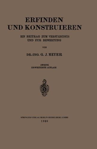 Erfinden und Konstruieren: Ein Beitrag zum Verständnis und zur Bewertung book cover by G. J. Meyer